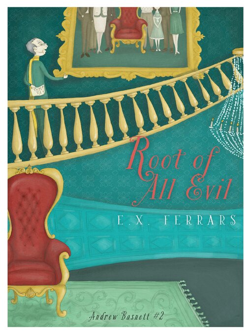 Title details for Root of All Evil by E. X. Ferrars - Available